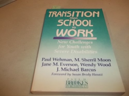 Stock image for Transition from School to Work: New Challenges for Youth With Severe Disabilities for sale by HPB-Red