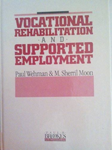 Beispielbild fr Vocational Rehabilitation and Supported Employment zum Verkauf von Pegasus Books