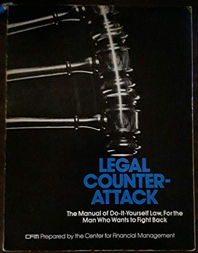 Beispielbild fr Legal counter-attack: The manual of do-it-yourself law for the man who wants to fight back zum Verkauf von HPB-Emerald