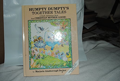 Beispielbild fr Humpty Dumpty's Together Tales zum Verkauf von ThriftBooks-Atlanta