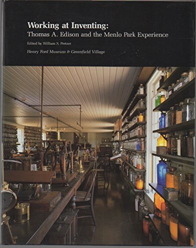 Stock image for Working at Inventing: Thomas A. Edison and the Menlo Park Experience for sale by dsmbooks