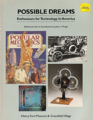 Imagen de archivo de Possible Dreams : Enthusiasm for Technology in America a la venta por Better World Books