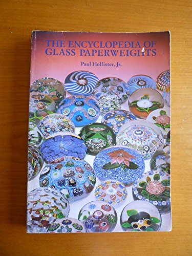 The Encyclopedia Of Glass Paperweights