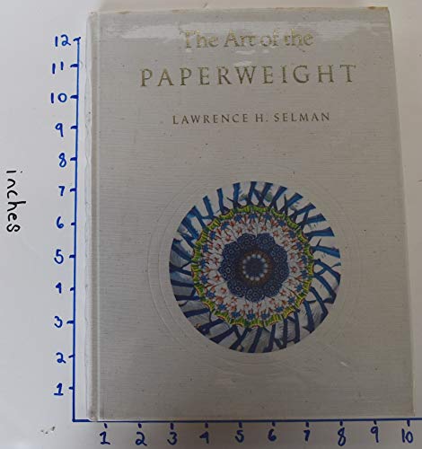 Imagen de archivo de The Art of the Paperweight a la venta por Half Price Books Inc.