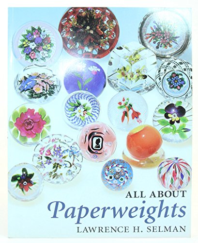 Imagen de archivo de All About Paperweights a la venta por Books of the Smoky Mountains