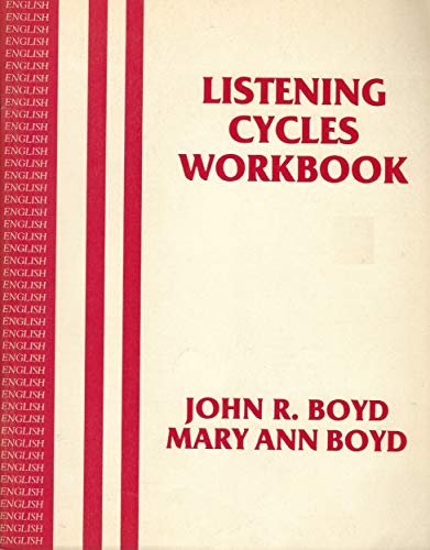 Listening Cycles Workbook (9780933759022) by John R. Boyd; Mary Ann Boyd