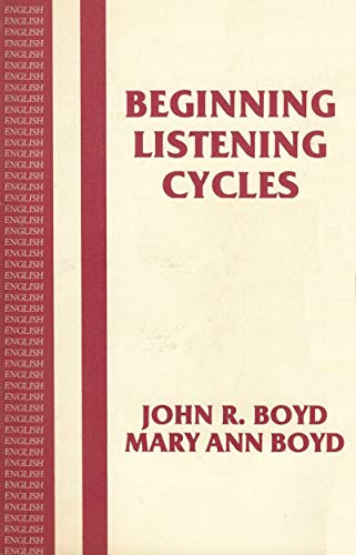 Beginning Listening Cycles (9780933759053) by John R. Boyd; Mary Ann Boyd