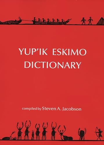 9780933769212: Yup'Ik Eskimo Dictionary