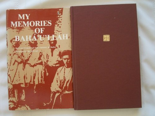 Beispielbild fr My Memories of Baha'u'llah zum Verkauf von Front Cover Books