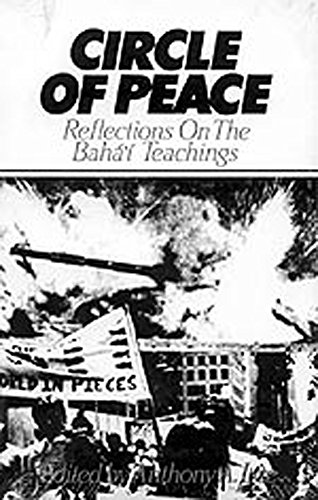 Beispielbild fr Circle of Peace: Reflections on the Baha'I Teachings zum Verkauf von Peace of Mind Bookstore