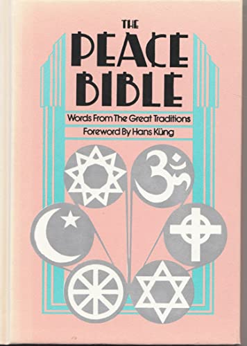9780933770508: Peace Bible: Words from the Great Traditions