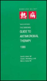 The Sanford Guide to Antimicrobial Therapy 1999 (9780933775404) by David N. Gilbert; Robert C. Moellering Jr.; Merle A. Sande