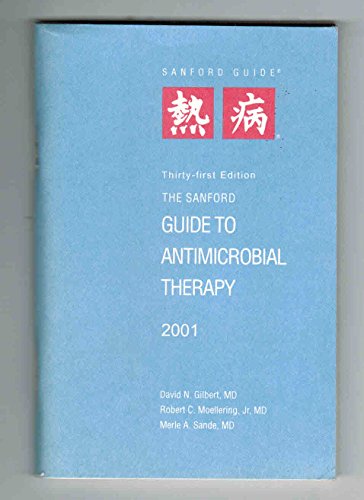Beispielbild fr Sanford Guide to Antimicrobial Therapy 2001 (Larger Edition, Spiral) zum Verkauf von HPB-Red