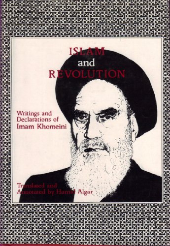 Beispielbild fr Islam and Revolution I: Writings and Declarations of Imam Khomeini (1941-1980) (English and Persian Edition) zum Verkauf von Irish Booksellers