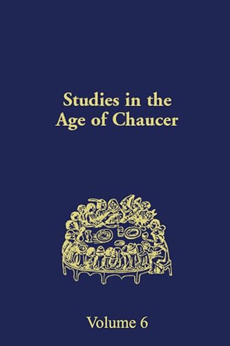 9780933784055: Studies in the Age of Chaucer, volume 6 (NCS Studies in the Age of Chaucer)
