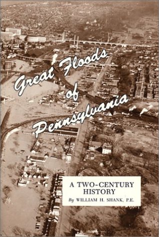 9780933788381: Great Floods of Pennsylvania
