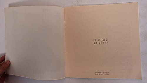 Chuck Close up close: Guild Hall Museum, June 16-July 28,1991 (9780933793163) by Close, Chuck