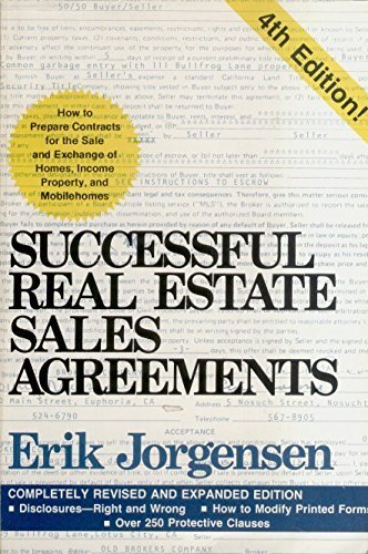 9780933800038: Successful Real Estate Sales Agreements: How to Prepare Contracts for the Sale and Exchange of Homes, Income Property, and Mobilehomes