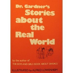 Stock image for Dr. Gardner's Stories About the Real World for sale by Wonder Book