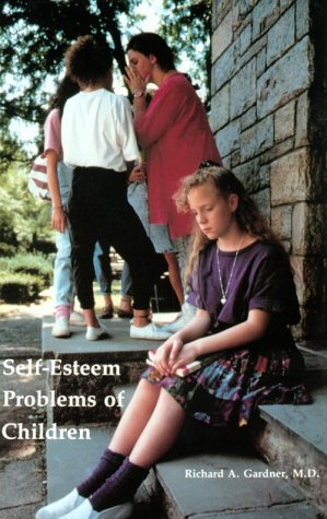 9780933812260: Self-Esteem Problems of Children: Psychodynamics and Psychotherapy