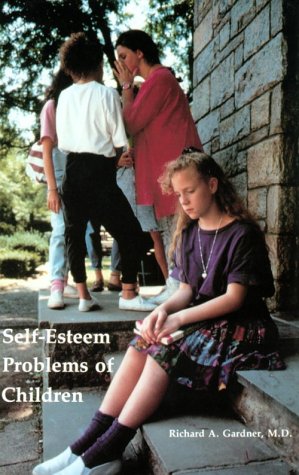 Self-Esteem Problems of Children: Psychodynamics and Psychotherapy