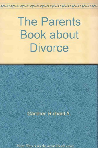 Beispielbild fr The Parents Book about Divorce zum Verkauf von Better World Books