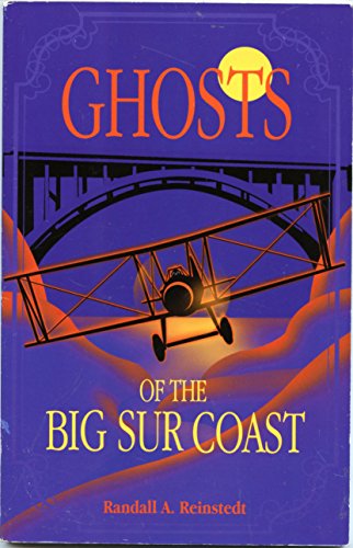 Stock image for Ghosts of the Big Sur Coast for sale by Better World Books: West