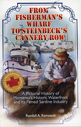 Stock image for From Fisherman's Wharf to Steinbeck's Cannery Row for sale by Better World Books