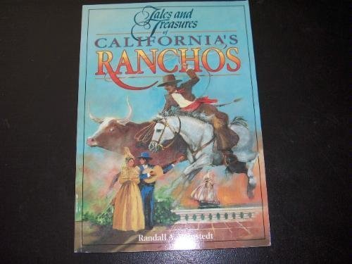 Stock image for Tales and Treasures of California's Ranchos for sale by Better World Books: West