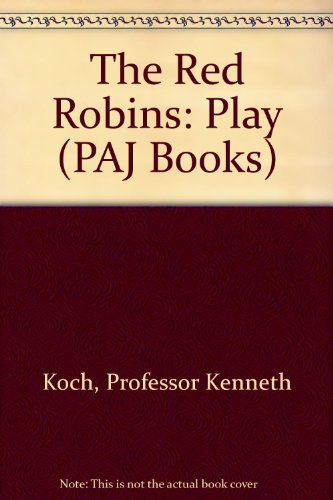 Stock image for The Red Robins: A Play for sale by Katsumi-san Co.