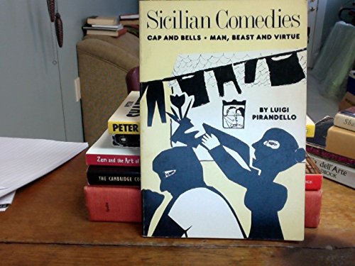 Sicilian Comedies (9780933826519) by Pirandello, Luigi