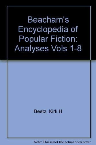 9780933833425: Beacham's Encyclopedia of Popular Fiction: Analysis, 8 volume set