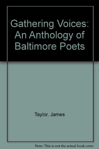 9780933837720: Gathering Voices: An Anthology of Baltimore Poets