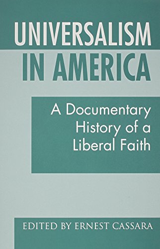 Stock image for Universalism in America : A Documentary History of a Liberal Faith for sale by Better World Books: West