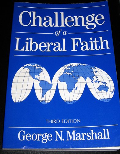 Beispielbild fr Challenge of a Liberal Faith zum Verkauf von Better World Books