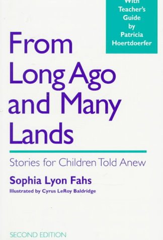 Stock image for From Long Ago and Many Lands: Stories for Children Told Anew for sale by BooksRun