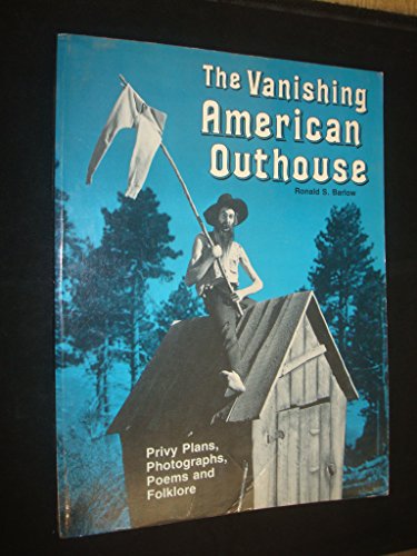 Stock image for Vanishing American Outhouse for sale by Wonder Book