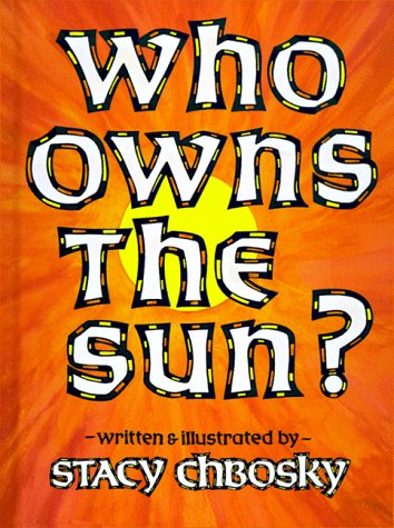 Imagen de archivo de Who Owns the Sun a la venta por Ergodebooks