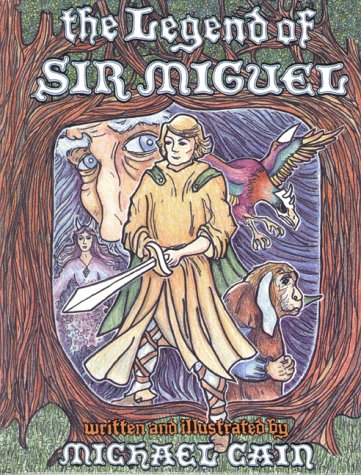 Imagen de archivo de The Legend of Sir Miguel a la venta por Once Upon A Time Books