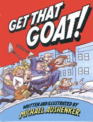Imagen de archivo de Get That Goat a la venta por Front Cover Books
