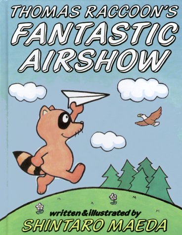Imagen de archivo de Thomas Raccoons Fantastic Airshow a la venta por Jenson Books Inc