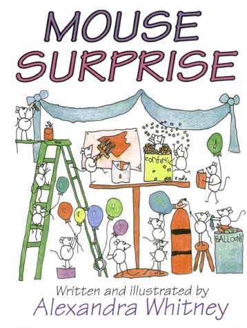 Mouse Surprise (9780933849648) by Whitney, Alexandra
