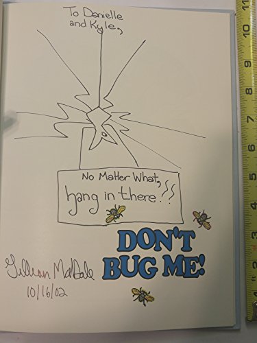 Stock image for Don't Bug Me! for sale by Better World Books: West