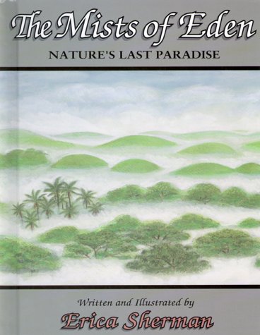 Stock image for The Mists of Eden: Nature's Last Paradise for sale by Wonder Book