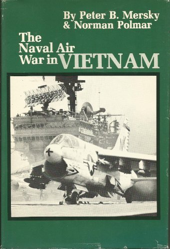 Stock image for The Naval Air War in Vietnam for sale by Books of the Smoky Mountains