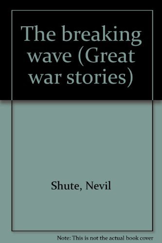 Beispielbild fr The breaking wave (Great war stories) zum Verkauf von Orphans Treasure Box