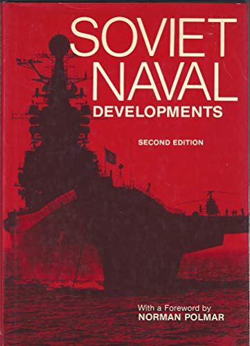 9780933852242: Soviet naval developments