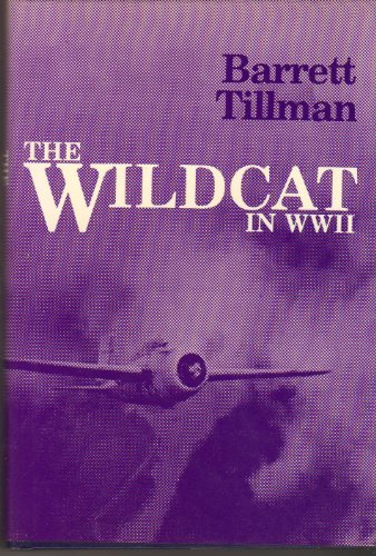 Beispielbild fr The Wildcat in WWII zum Verkauf von Stan Clark Military Books