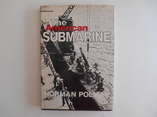 The American Submarine (9780933852389) by Polmar, Norman