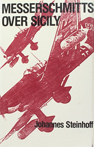 Stock image for Messerschmitts over Sicily (English and German Edition) for sale by Front Cover Books